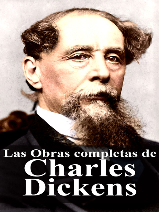 Title details for Las Obras completas de Charles Dickens by Charles Dickens - Available